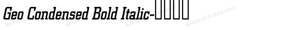 Geo Condensed Bold Italic字体转换